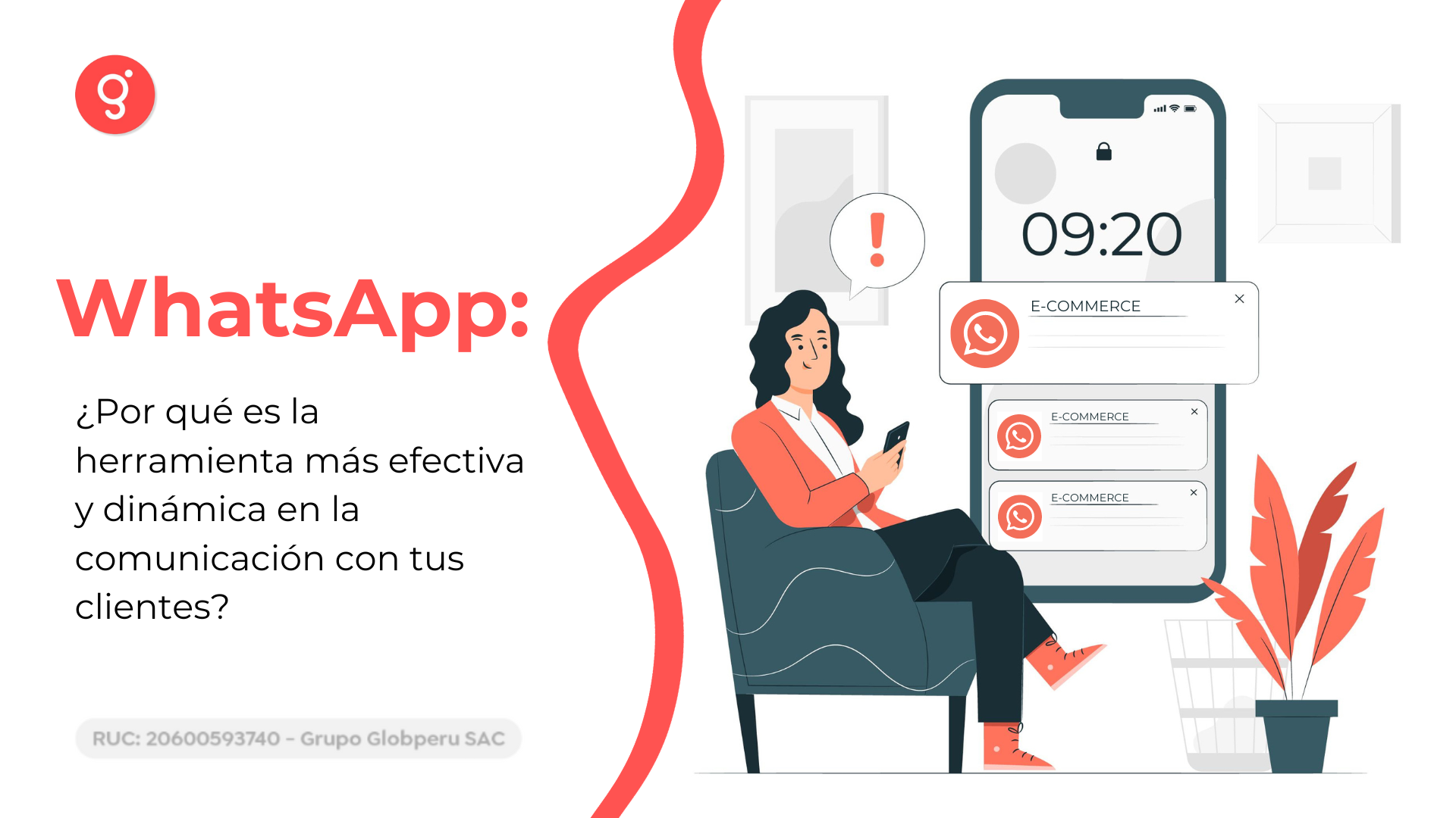 ¿Por qué WhatsApp es la herramienta más efectiva y dinámica?