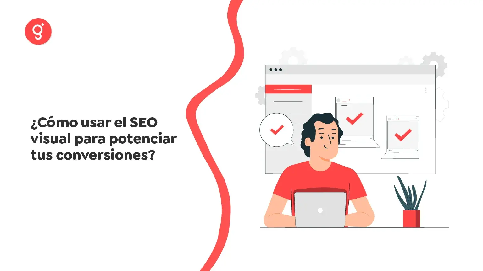 ¿Cómo usar el SEO visual para potenciar tus conversiones?